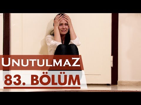 Unutulmaz 83. Bölüm @unutulmaz