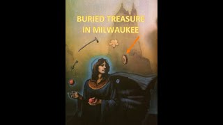 The Secret a Treasure Hunt | Buried Treasure in Milwaukee