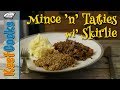 Mince and Tatties with Skirlie | Scottish Comfort Food