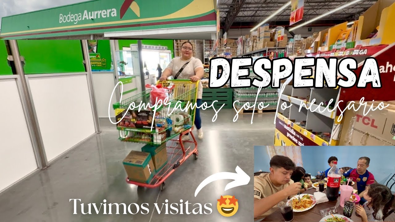 ✅NOS GASTAMOS $1,900 en Nuestra despensa mensual en BODEGA AURRERÁ + Tuvimos visitas 👶🏻