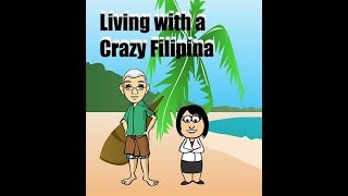 Living With A Crazy Filipina Comic Strips -