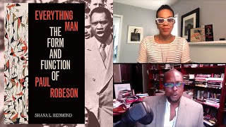 Left of Black | Dr. Shana L. Redmond on the Life and Impact of Paul Robeson