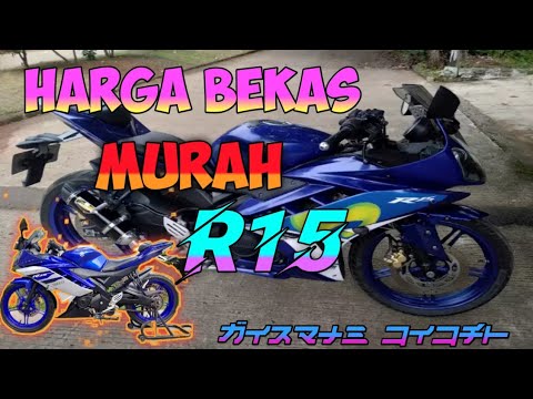 Harga Pasaran Motor  Bekas  Yamaha  R15  V3 V2 V1 YouTube