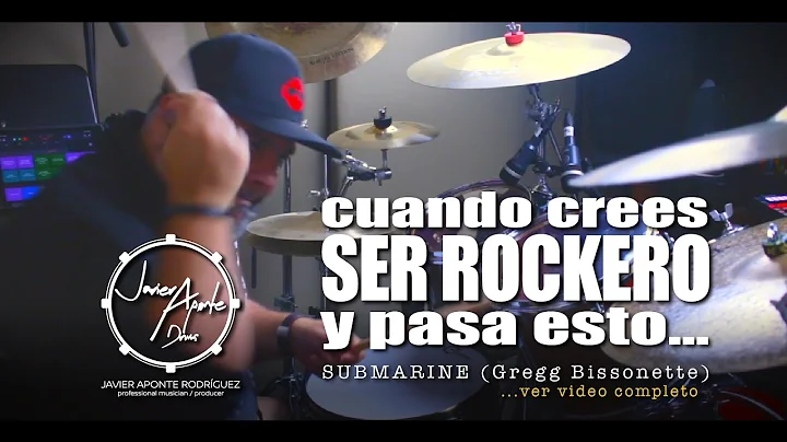 JAVIER APONTE Submarine (Gregg Bissonette