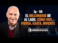 El Millonario de al lado: Cómo vive, piensa, gasta e invierte - E50