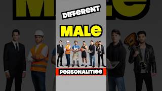 The 6 Male Personality Types