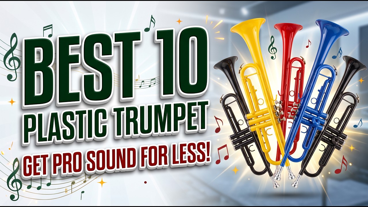 Top 10 Best Plastic Trumpets in 2026 | Ultimate Review & Buying