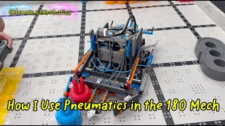How I Use Pneumatics in the 180 Mech | VEX Robotics 2025–2026 Season