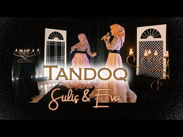 Tandoq - EVA & SULIS class=