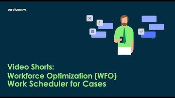 Video Shorts: Workforce Optimization: Work Scheduler for Cases