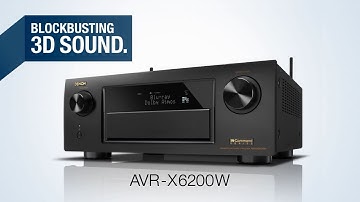 The AVR-X6200W Network AV Receiver - Blockbusting 3D Sound