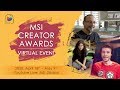 Creator Awards - Virtual Event | MSI