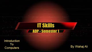 ADP (IT Skills) (Lec:1) Introduction