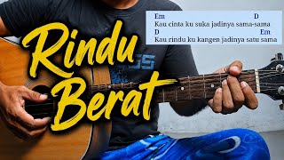 Rindu Berat Guitar Chords