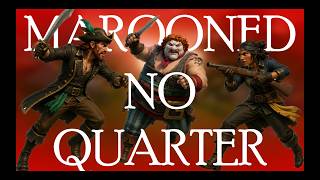 Famous Marauder Games Episode 4 - MAROONED NO QUARTER Wealth