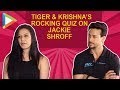 ROCKING: Tiger Shroff & Krishna Shroff’s AMAZING QUIZ On Jackie Shroff is UNMISSABLE