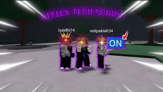 Op Reflex Tech Script Tsb The Strongest Battlegrounds