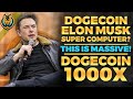 Dogecoin $80 With Elon Musk SUPERCOMPUTER (You Did Not Know) Dogecoin Prediction Elon Musk Dogecoin