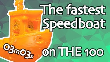 03:03 (mm:ss) - The fastest 3D Benchy on THE 100 printer