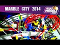 Amusement Park For Marbles: Marble City 2014