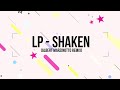 LP - Shaken (Albert Marzinotto Remix)