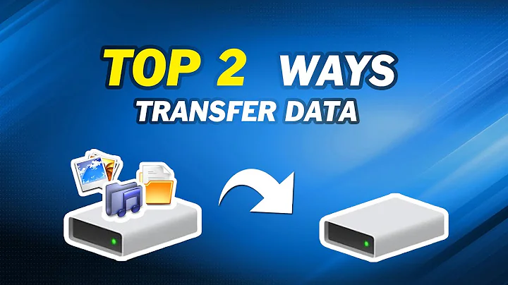 Top 2 Ways to Transfer Data from One Hard Drive to Another