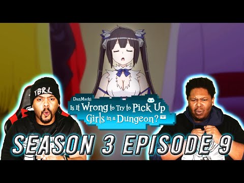 Is it wrong to pick up girls in the dungeon? DanMachi Reaction!! Season 3 Episode 9