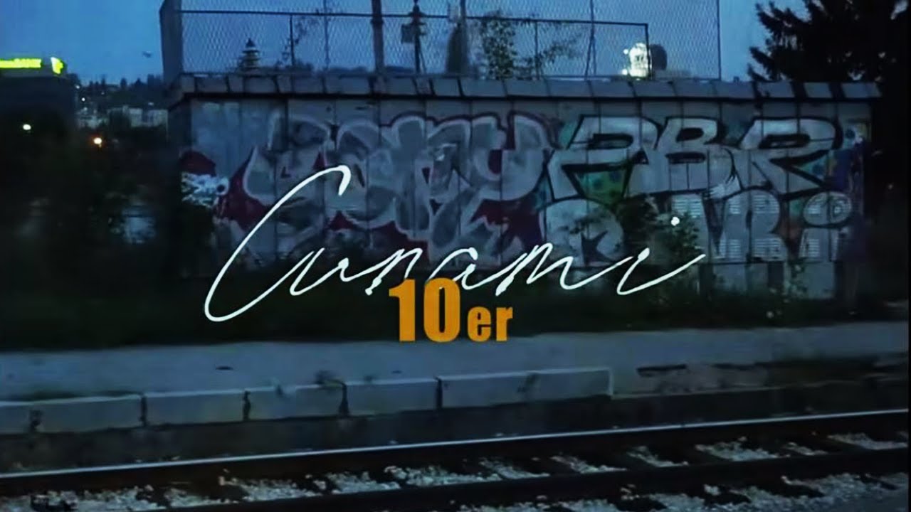 Cunami 10er Youtube