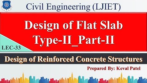 Lec-33_Design of Flat Slab Type-II_II | Design of Reinforced Concrete Structures | Civil Engineering