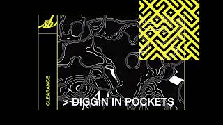 Clearance - Diggin In Pockets