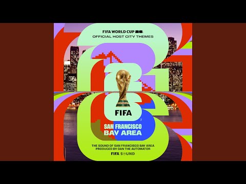 Putar San Francisco Bay Area Theme x FIFA World Cup 26™️ by Dan The Automator - Mexican Institute of Sound