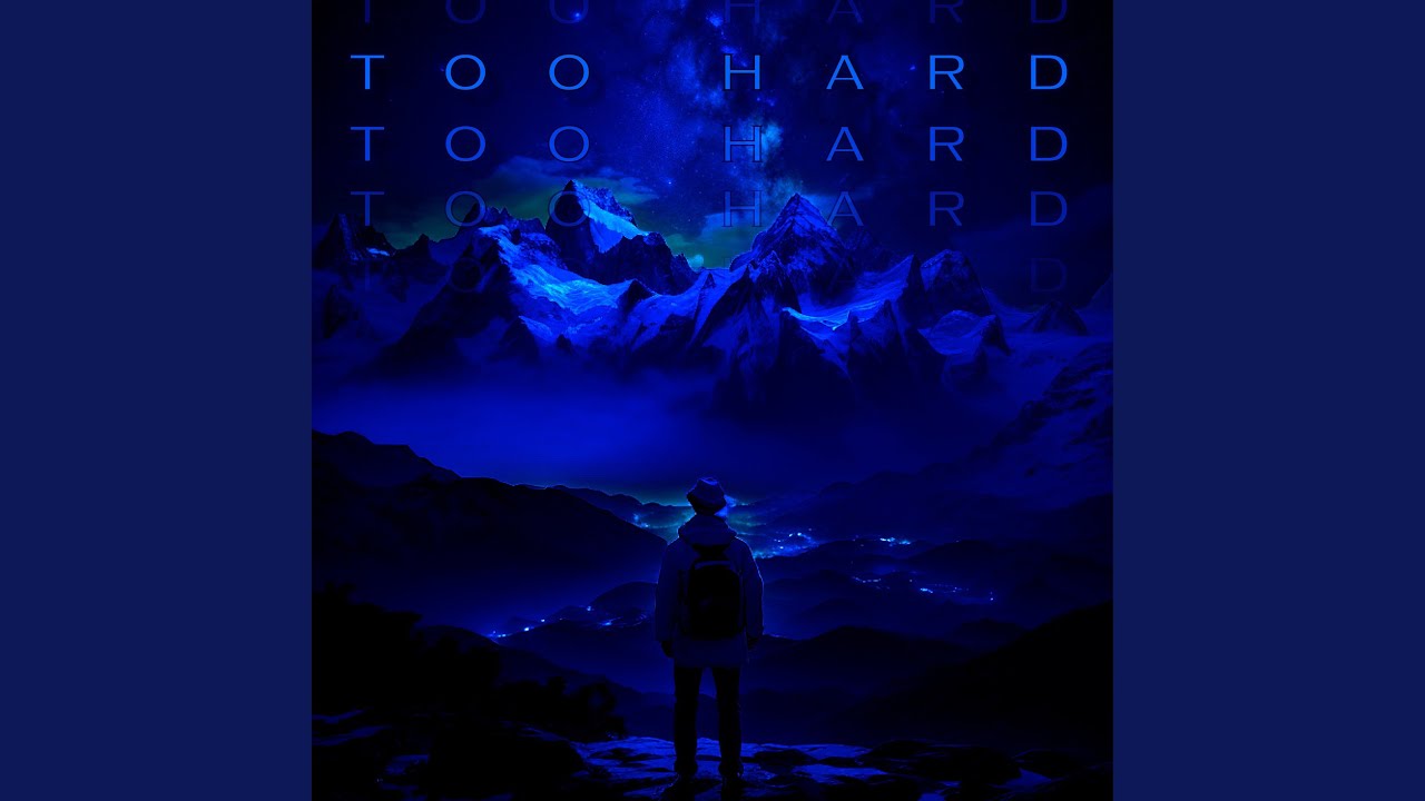 Watch Too Hard on YouTube Watch Too Hard on YouTube