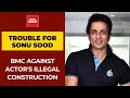 BMC asks Mumbai police to file FIR against actor Sonu Sood