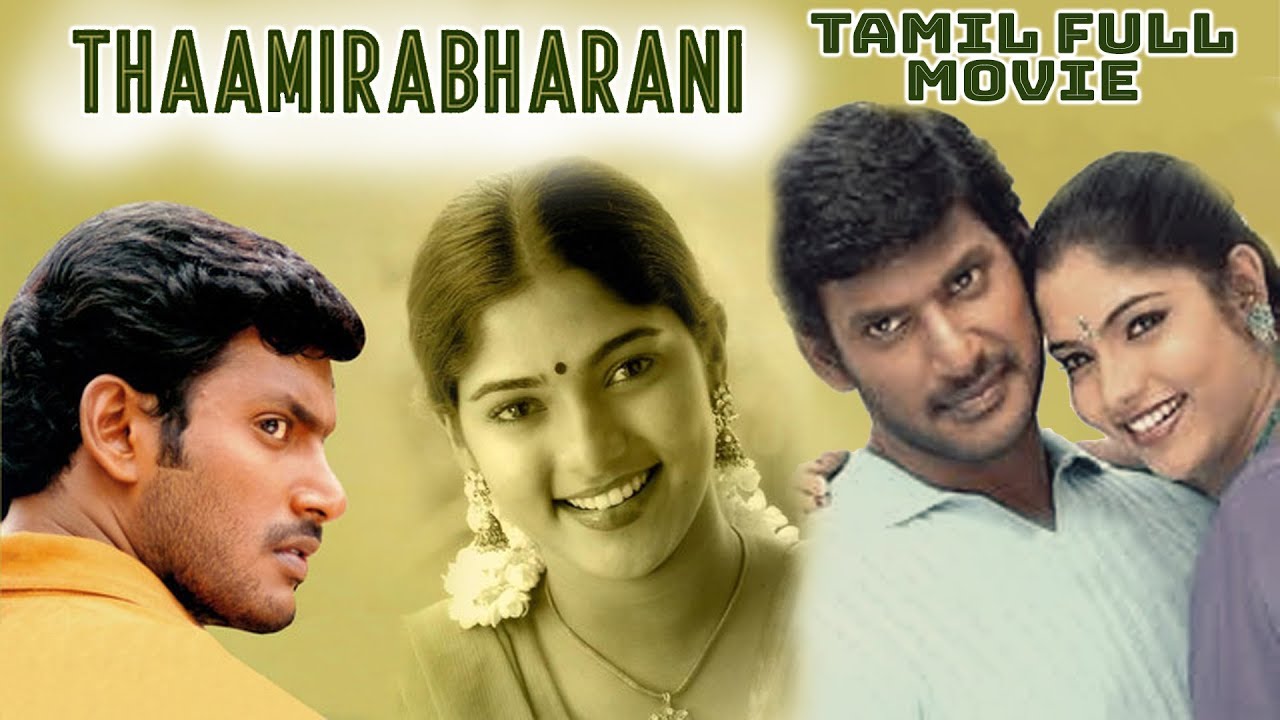 Thaamirabharani  Tamil Full Movie  Vishal  Prabhu  Muktha  Nadhiya  Nassar