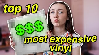 TOP 10 MOST EXPENSIVE VINYL IN MY COLLECTION! (2024)