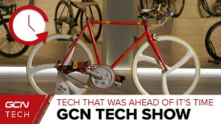 Bike Tech That Was Ahead Of It's Time | GCN Tech Show Ep.133