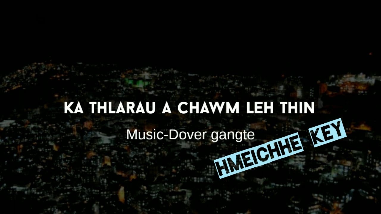 Ka thlarau a chawm leh thin||karaoke with lyrics||Hmeichhe key