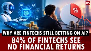 PwC finds 84% of fintechs see no financial payoff from AI yet