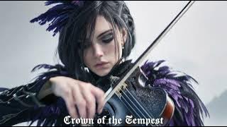 Crown of the Tempest | Gothic Emotional Symphonic Metal - Violin Metal (Epic Fantasy Music)