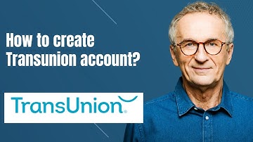 How to create Transunion account?