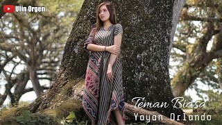 TEMAN BIASA -YAYAN ORLANDO NEW OSAMA