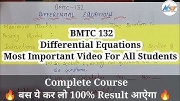BMTC 132 Differential Equations Complete Course | Most Important Video For All BA & BSc Students 🔥