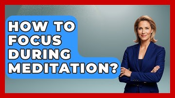 How To Focus During Meditation? - Ultimate Study Hacks