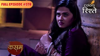 Kritika is abducted | Kasam - Tere Pyaar Ki | Full Episode 578 | Colors Rishtey