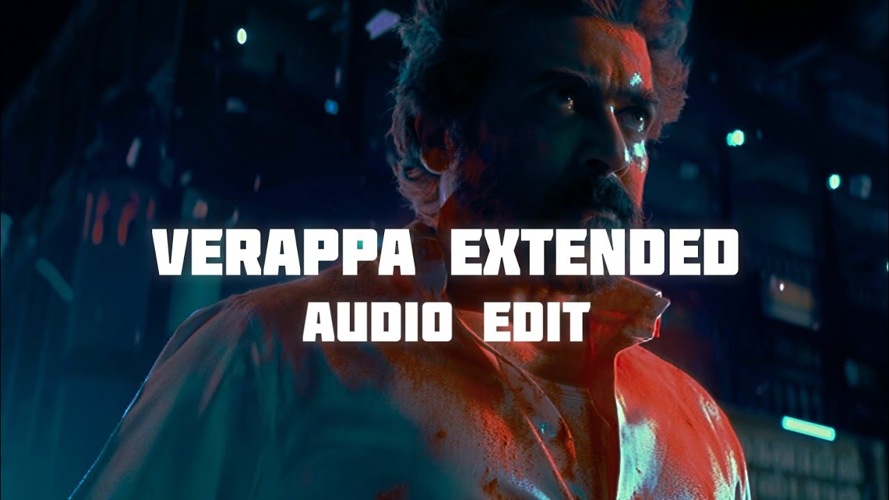 Verappa extended - karuppu [edit audio] - YouTube