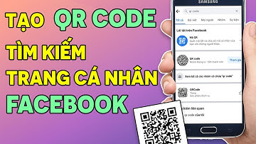 Cách tạo QR CODE Facebook - kết bạn Facebook bằng mã QR CODE | MỚI NHẤT 2022