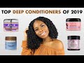 The BEST DEEP CONDITIONERS of 2019! (Moisture + Protein Options)