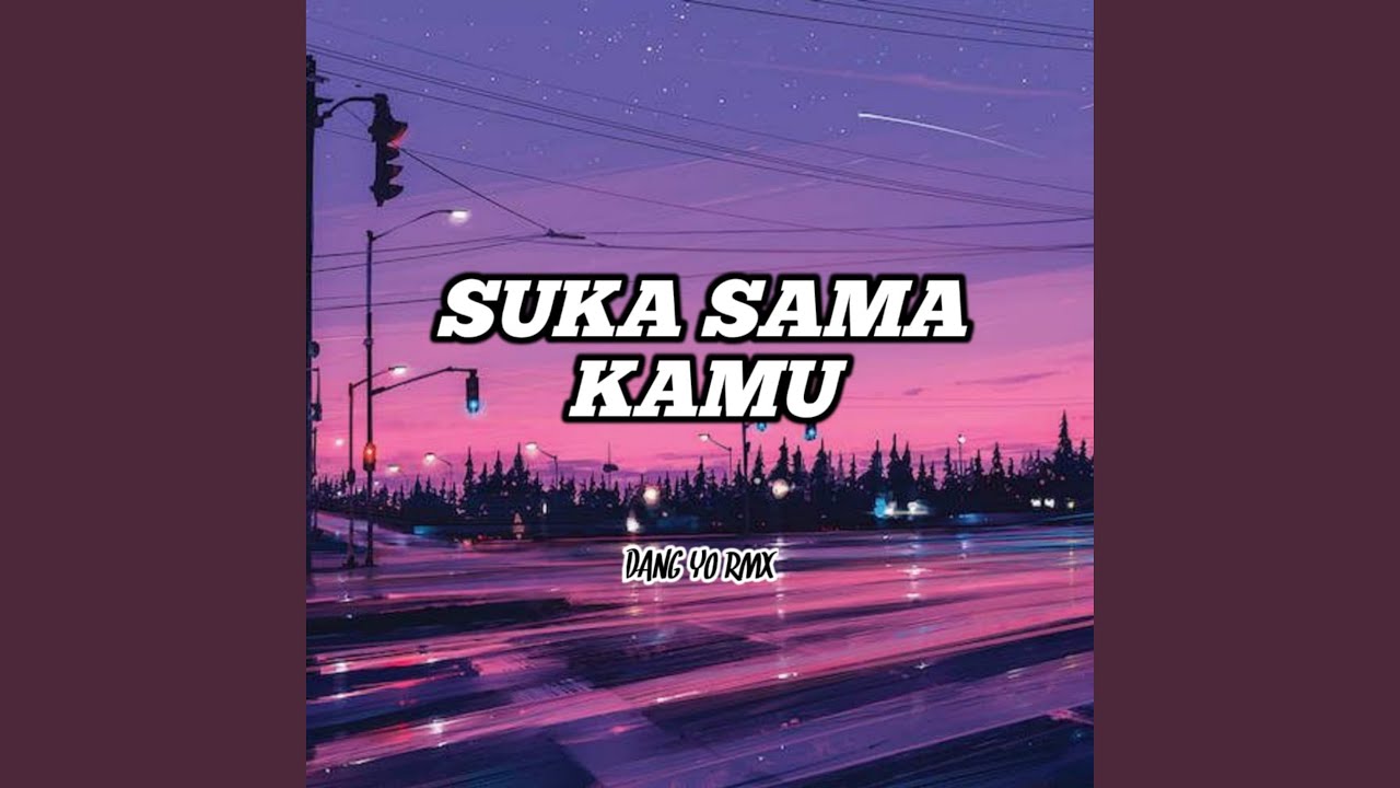 Suka Sama Kamu