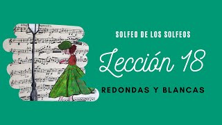 Leccion 18, Solfeo de los Solfeos