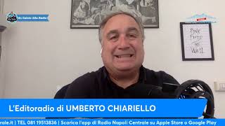 L'EDITORIALE DI UMBERTO CHIARIELLO 29/05 : Solo il Napoli ha la forza per permettersi Conte!